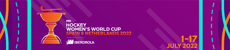 FIH Hockey Women's World Cup Span & Netherlands 2022 | Iberdrola | 1-17 July 2022